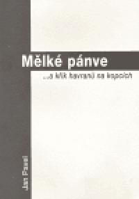 Mlk pnve - Jan Pavel