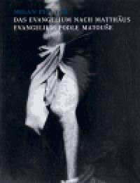 Evangelium podle Matoue / Das Evangelium nach Matthus - Milan Pitlach
