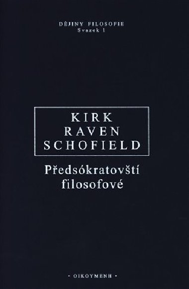 Pedskratovt filosofov - Geoffrey S. Kirk,John E. Raven,Malcolm Schofield