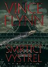 Smrtc vstel - Vince Flynn