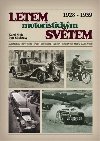 LETEM motoristickm SVTEM 1928-1939 - Karel Mrz, Petr Skuhrav