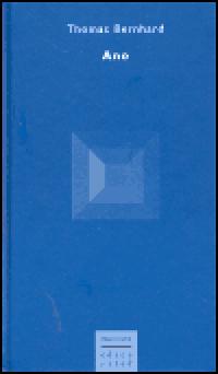 Ano - Thomas Bernhard