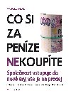 Co si za penze (ne)koupte - Sandel J.Michael