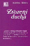 Zrozen ducha - Karel ha