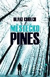 Msteko pines - Blake Crouch