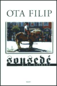 Soused a ti ostatn - Ota Filip