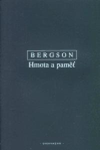 Hmota a pam - Henri Bergson