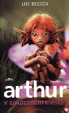 Arthur v zakzanm mst - Luc Besson