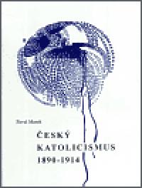 esk katolicismus 1890-1914 - Pavel Marek