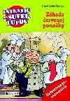 Zhada ervenej ponoky - Ursel Scheffler