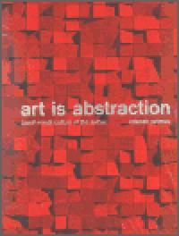 Art is Abstraction - Zdenk Primus