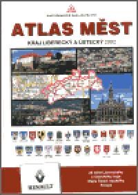 Atlas mst - Libereck a steck kraj 2002 - 