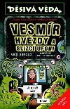 Dsiv vda vesmr, hvzdy a slizc ufoni - Nick Arnold