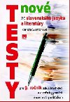 Nov testy zo slovenskho jazyka pre 9. ronk z - Renta Somorov