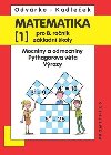 Matematika 1 pro 8. ronk Z – Mocniny a odmocniny, Pythagorova vta, vrazy - Oldich Odvrko; J. Kadleek