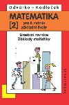 Matematika pro 8 ronk z,2.dl - Ji Kadleek; Oldich Odvrko