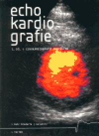 Echokardiografie I - kolektiv,Petr Niederle