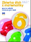 Zbierka loh z matematiky pre 6. ronk zkladnch kl - udovt Blint; Jozef Kuzma