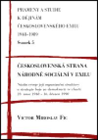 eskoslovensk strana nrodn sociln v exilu - Victor Miroslav Fic