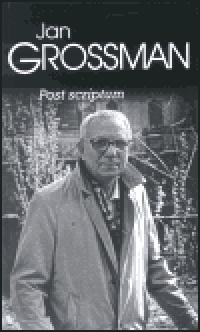 Post scriptum - Jan Grossman