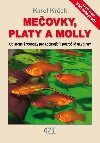 Meovky, platy a molly - Karel Krek