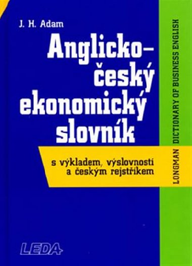 Anglicko esk ekonomick slovnk - J.H. Adam