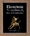 Ekonmia 50 mylienok, ktor by ste mali pozna - Edmund Conway
