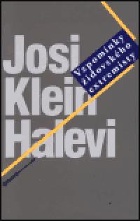 Vzpomnky idovskho extremisty - Josi Klein Halevi