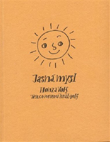 Jasn mysl - Volf Honza