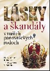 Lsky a kandly v naich panovnckych rodoch - Roman Holec; Tnde Lengyelov; Vincent Mcska