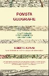 Pomsta geografie - Robert D. Kaplan