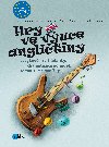 Hry ve vuce anglitiny - Jazykov hry, hdanky, dramatizace pohdek, tematick slovnky - Mojmr Vavreka; Hana Foltov; Klaudia Eibenov