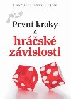 Prvn kroky z hrsk zvislosti - 