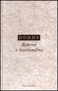 ekov a iracionlno - E. R. Dodds