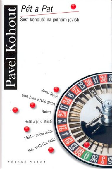 Pt a pat - est kohout na jednom jeviti - Kohout Pavel