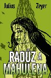 Radz a mahulena - Julius Zeyer