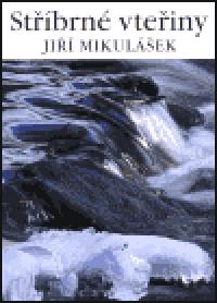 Stbrn vteiny - Ji Mikulek