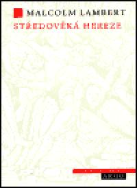 Stedovk hereze - Malcolm Lambert
