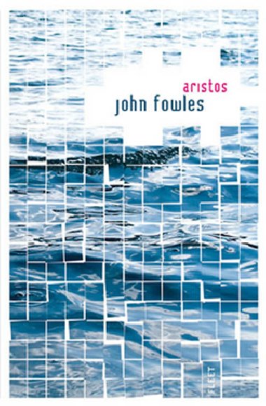 Aristos - John Fowles