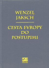Cesta Evropy do Postupimi - Wenzel Jaksch