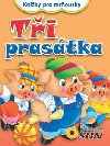 Ti prastka knky pro mrousky - 