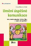 Umn spn komunikace - jak sprvn naslouchat, eit kon - Andreas Basu; Liane Faust