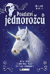 Poselstv jednoroc – komplet - Michaela Burdov