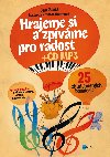 Hrajeme si a zpvme pro radost + cd mp3 - Zma Jan, Kudrnov Milada