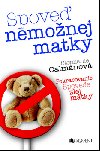 Spove nemonej matky - Stephanie Calmanova