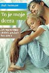 To je moje dcera - Rick Johnson