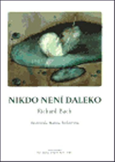 Nikdo nen daleko - Richard Bach