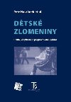 Dtsk zlomeniny - Petr Havrnek