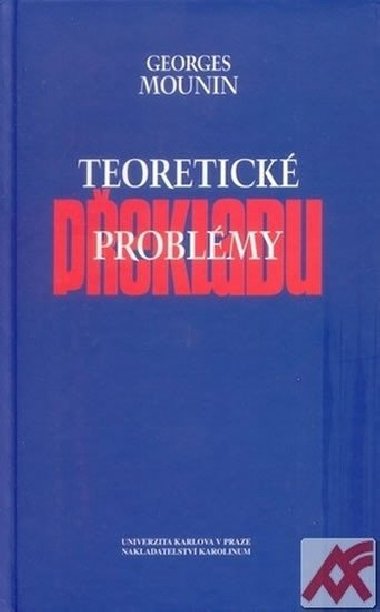 Teoretick problmy pekladu - Georges Mounin