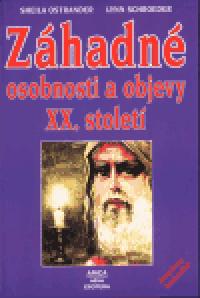 Zhadn osobnosti a objevy XX. stolet - Sheila Ostrander,Lynn Schroeder
